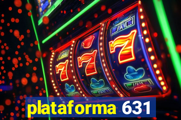 plataforma 631